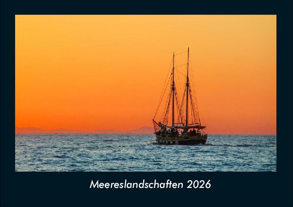 Meereslandschaften 2026 Fotokalender - Querformat DIN A4, Monatskalender mit Bild-Motiven aus Fauna und Flora, Natur, Blumen und Pflanzen