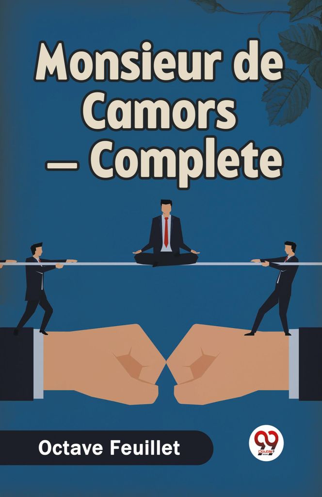 Monsieur de Camors - Complete