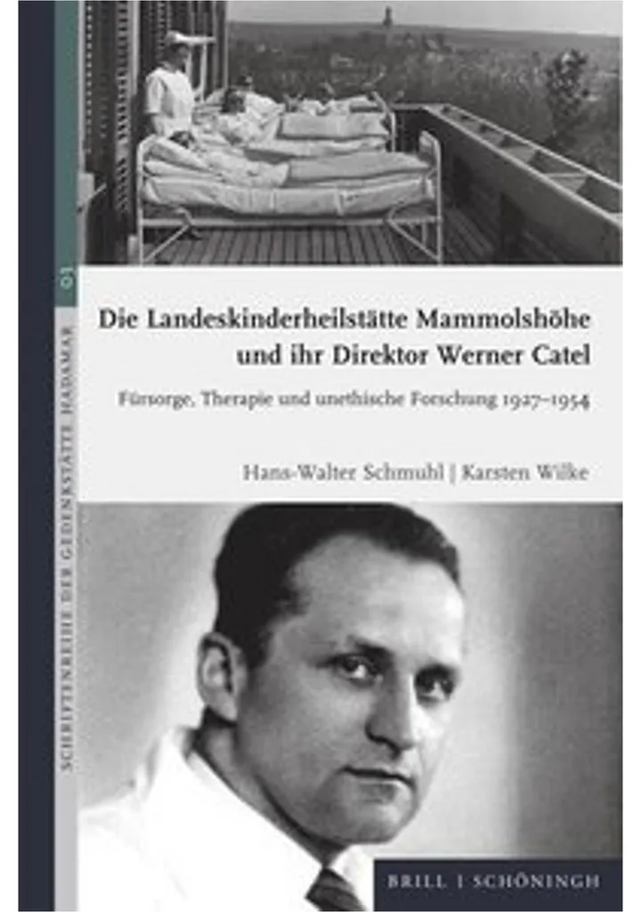 Ouvrage Historique : Sanatorium Mammolshöhe Werner Catel Recherche Médicale