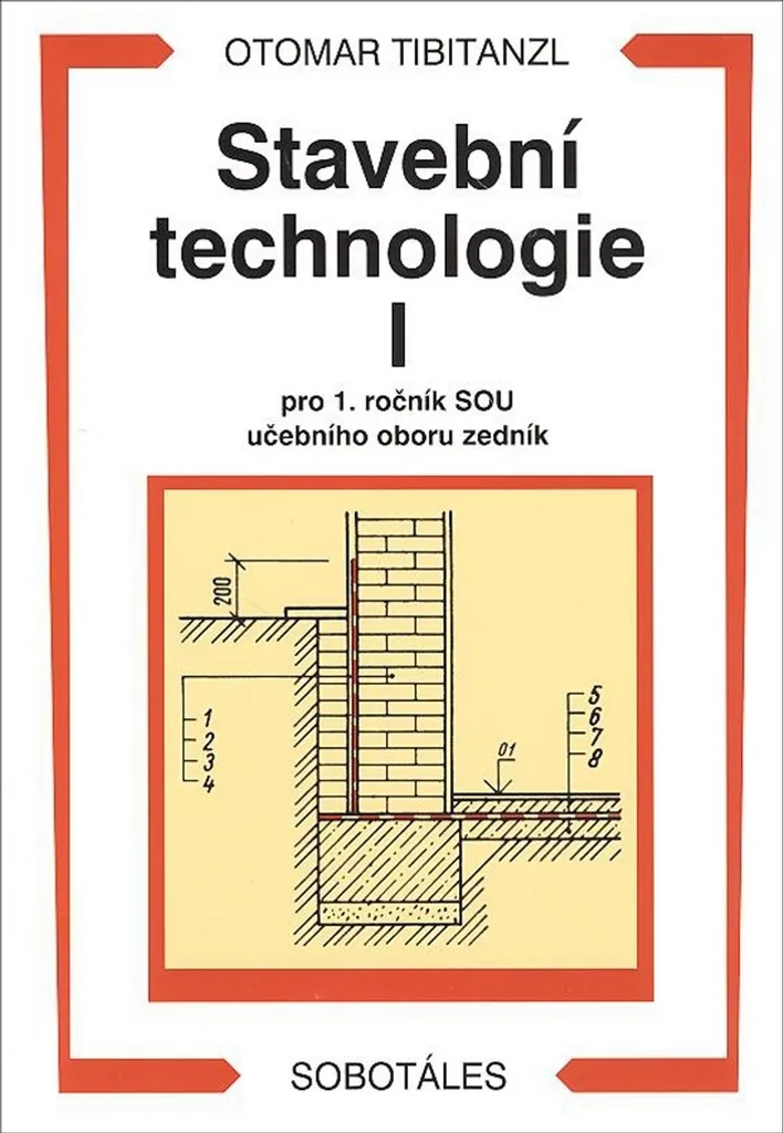 Manuel de Technologie de Construction I SOU Otomar Tibitanzl Édition