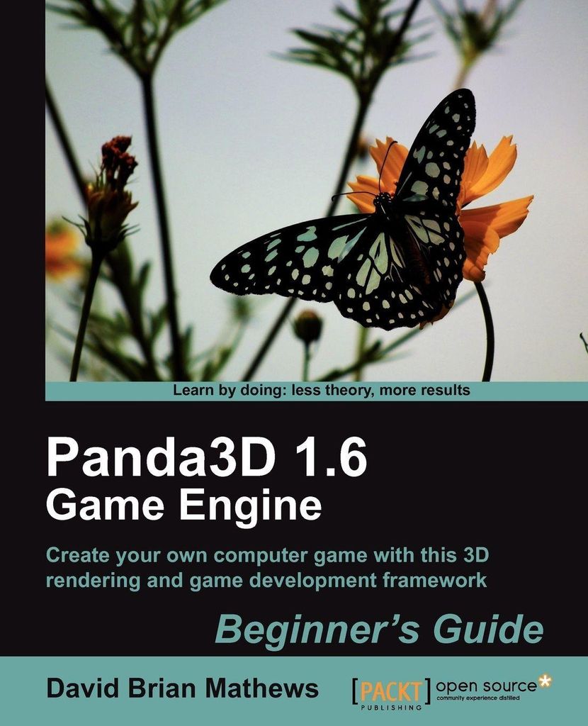 Panda3d 1.6 Game Engine Beginner's Guide. Mathews, Dave New.