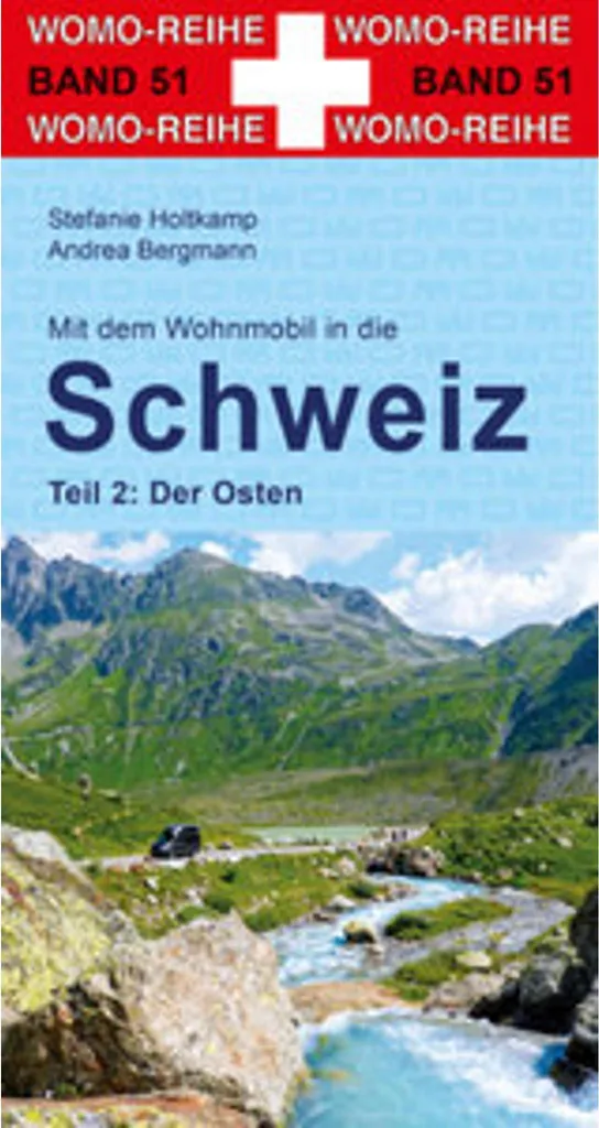 Où dormir en camping-car en Suisse de l'Est ? Guide Itinéraires Womo 51