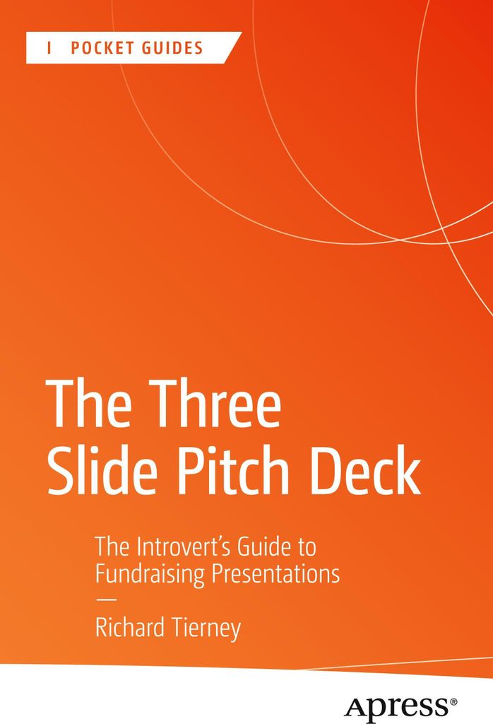 The Three Slide Pitch Deck
