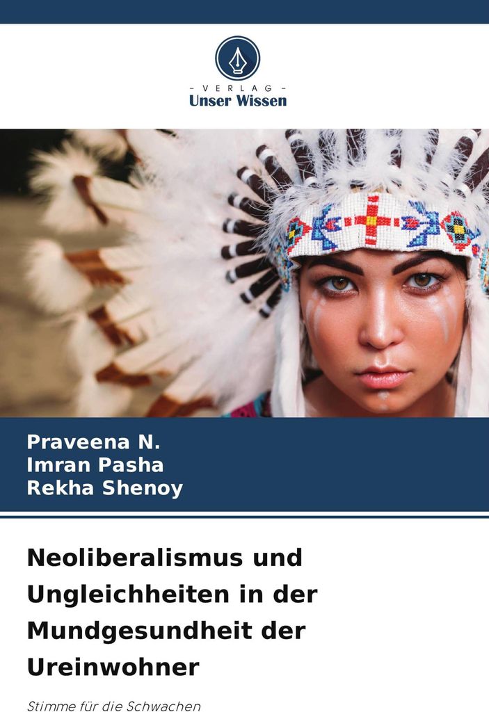 Neoliberalismus und Ungleichheiten in der Mundgesundheit der Ureinwohner