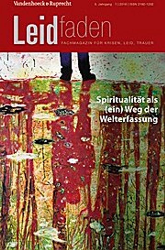 Spiritualität als (ein) Weg der Welterfassung