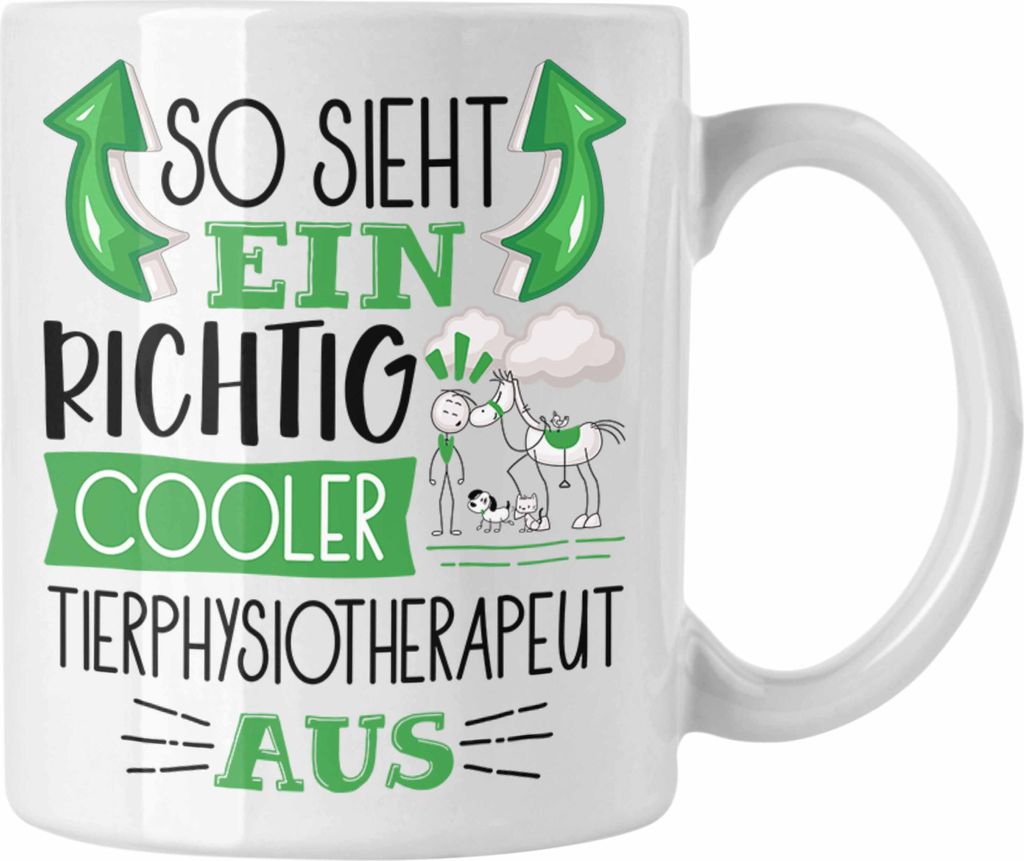 Trendation - Tierphysiotherapeut Tasse So Sieht Ein Richtig Cooler Tierphysiotherapeut Aus Geschenk Lustiger Spruch Geschenkidee (Weiß)