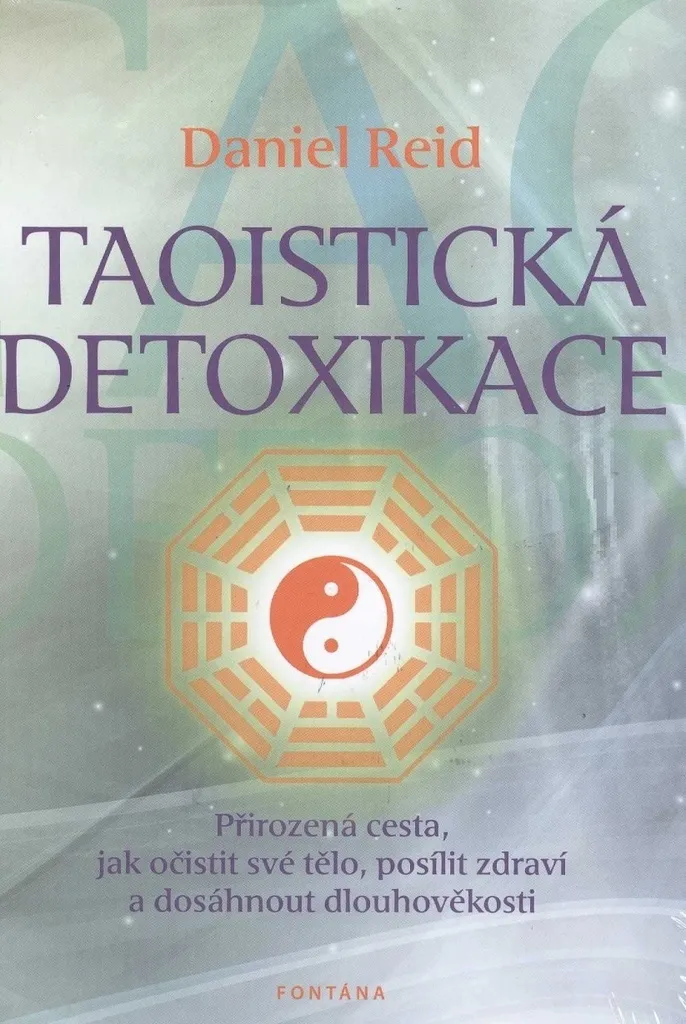 Livre de santé Taoïste Détoxification et longévité par Daniel Reid