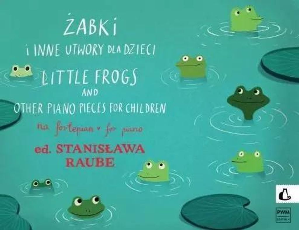 Żabki i inne utwory dla dzieci - Stanisława Raube (Literatur und Musik auf Polnisch)