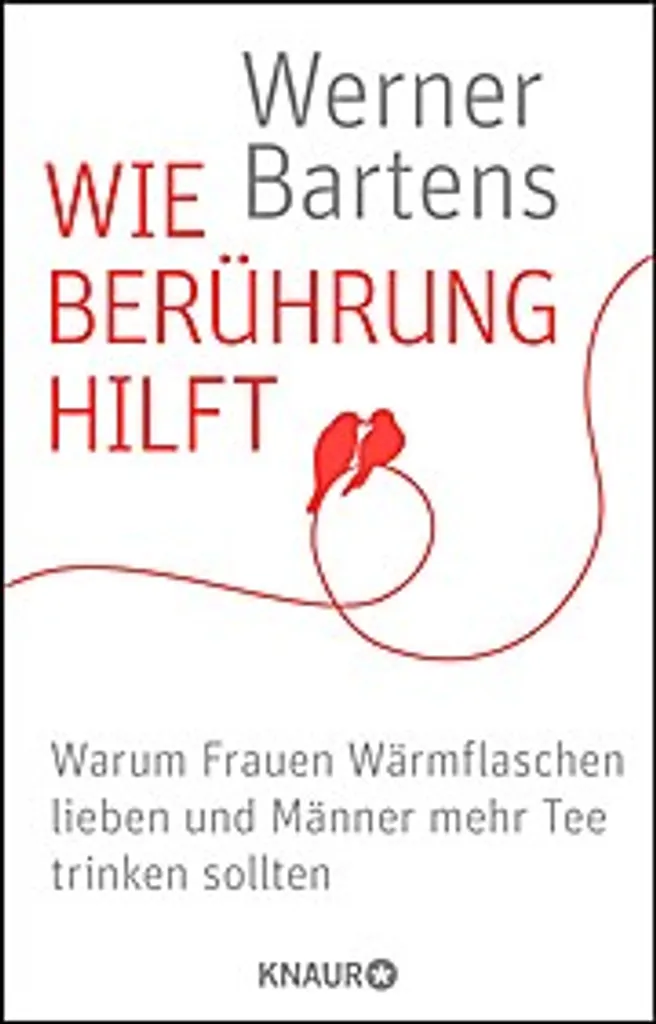 Livre Wie Berührung hilft : Guide sur le Pouvoir du Toucher Thérapeutique