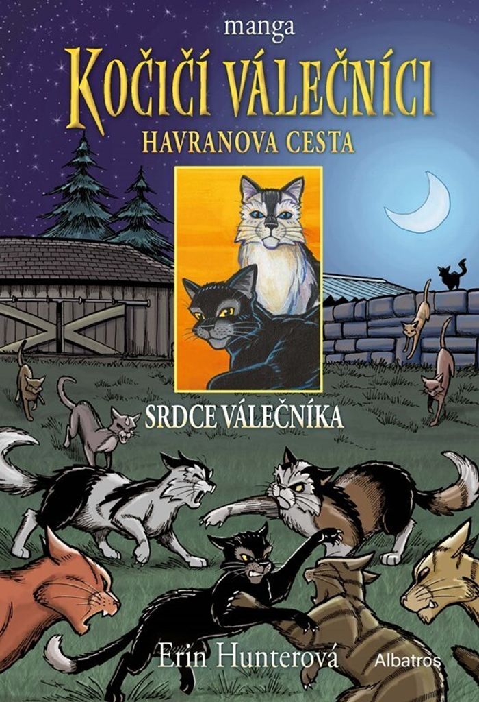 Kočičí válečníci. Havranova cesta. Srdce válečníka | Erin Hunter