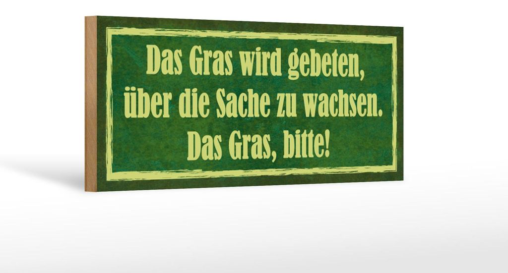 Holzschild Spruch 27x10cm Gras wird gebeten zu wachsen Produktbild 