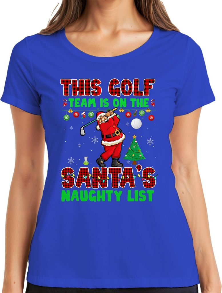 This Golf Team On Santa's Naughty List Christmas Golfer Damen T-Shirt, Blau, L