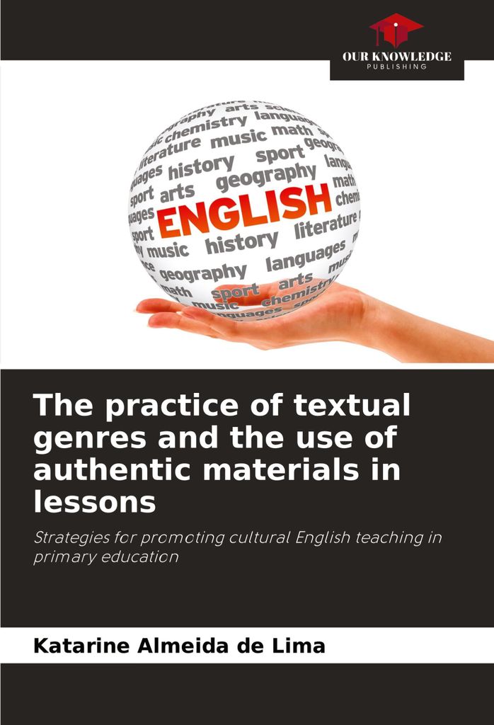 The practice of textual genres and the use of authentic materials in lessons