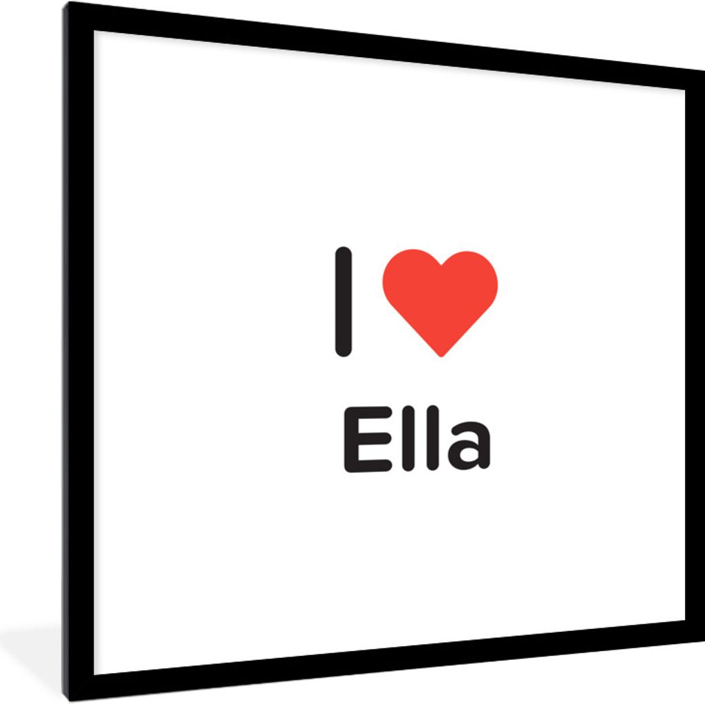 MuchoWow Gerahmtes Poster Ich liebe - Ella - Mädchen 40x40 cm - Poster mit Schwarzem Bilderrahmen Wandposter Rahmen Foto Bilder - Poster - Plaka...