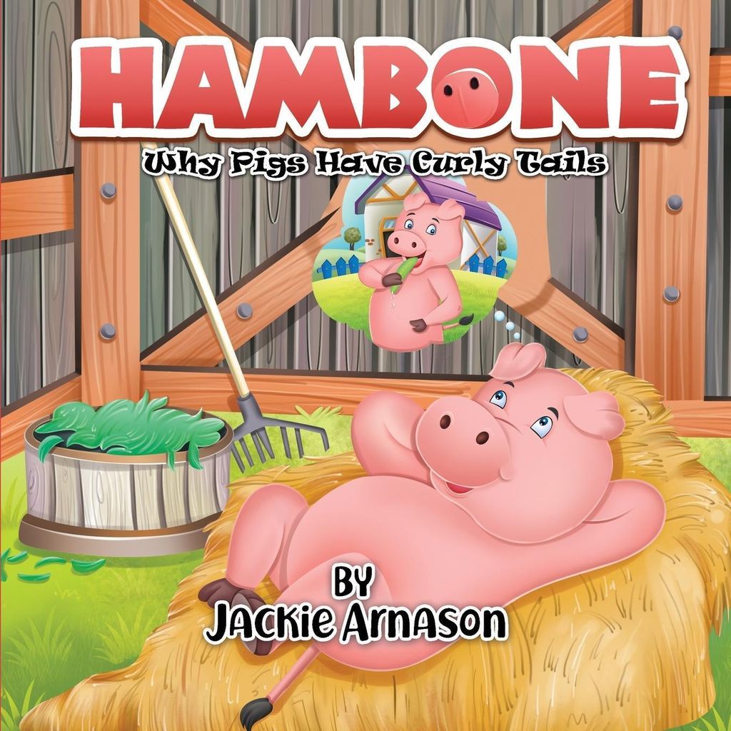 Hambone: Why Pigs Have Curly Tails – Lingua: Inglese