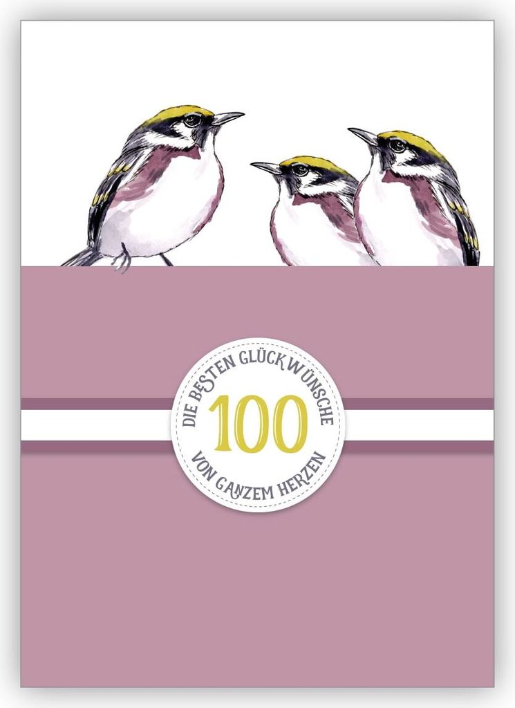 Edle klassische Geburtstagskarte zum 100. Geburtstag mit schönen Vögeln in lila: 100 Die besten Glückwünsche von ganzem Herzen