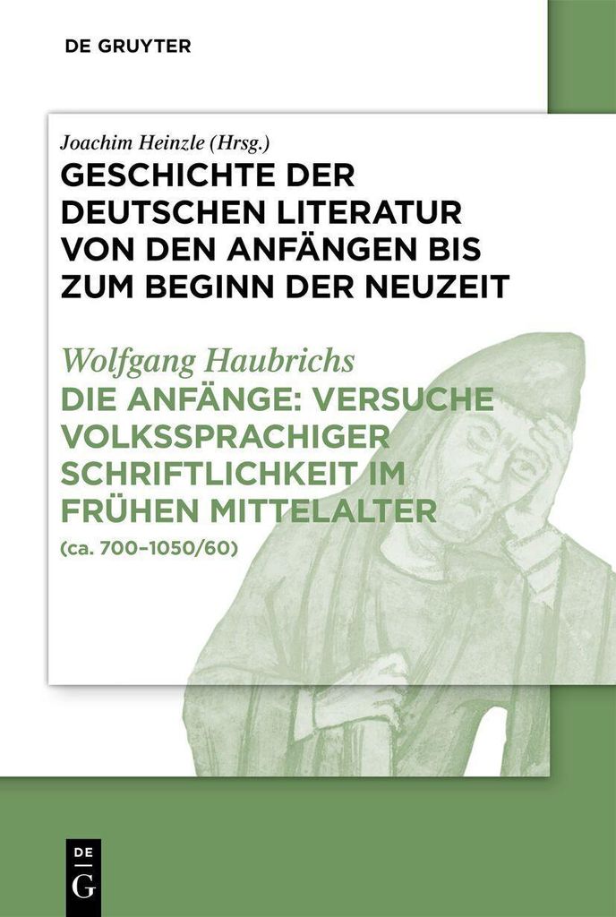 Die Anfänge: Versuche volkssprachiger Schriftlichkeit im frühen Mittelalter