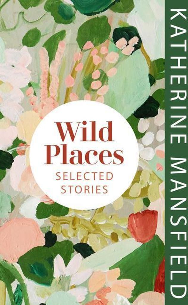Wild Places: Ausgewählte Geschichten