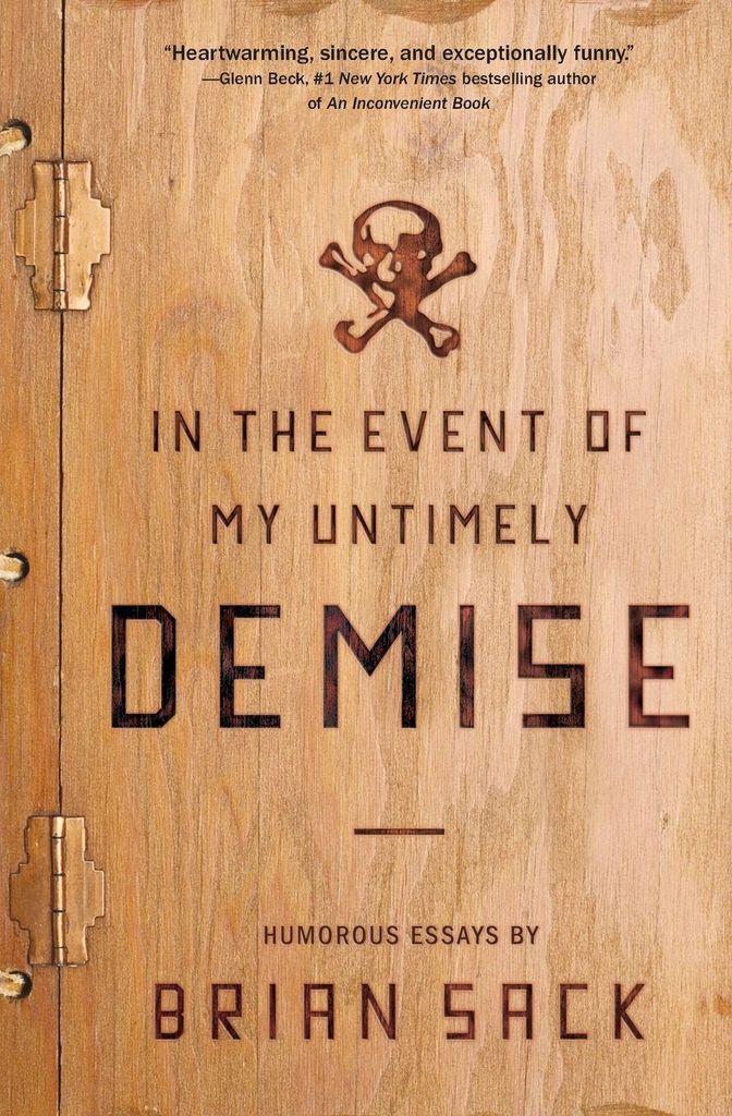 In the Event of My Untimely Demise