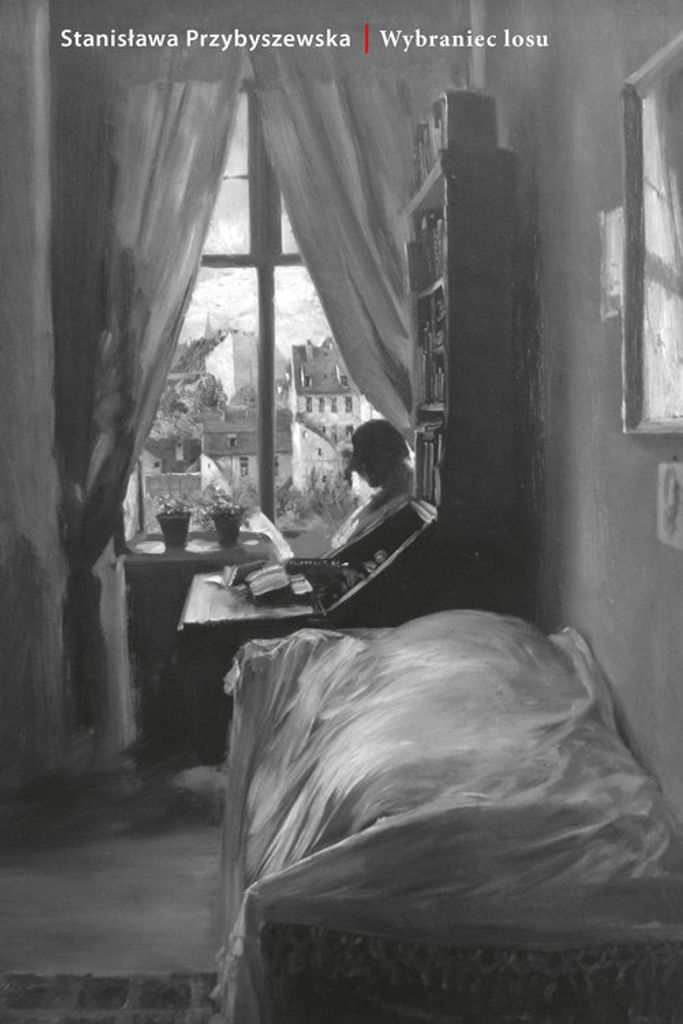 Der Auserwählte des Schicksals – Stanisława Przybyszewska
