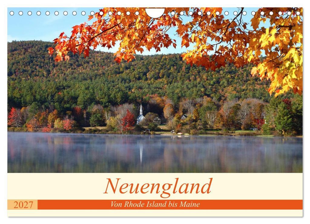 Neuengland - Von Rhode Island bis Maine (Wandkalender 2027 DIN A4 quer), CALVENDO Monatskalender