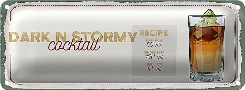 Blechschild Rezept Dark n Stormy Cocktail Recipe 27x10cm Dekoration
