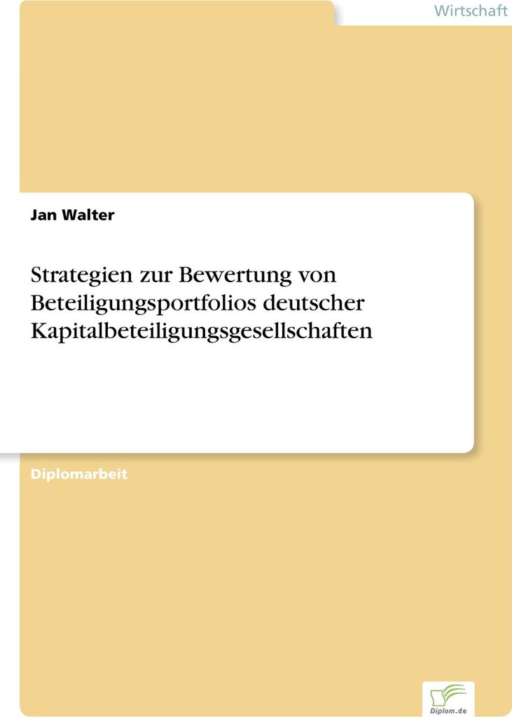 Strategien zur Bewertung von Beteiligungsportfolios deutscher Kapitalbeteiligungsgesellschaften