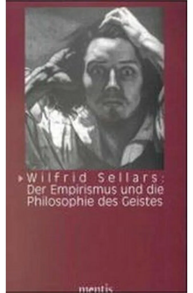Wilfrid Sellars Der Empirismus und die Philosophie des Geistes - Relié