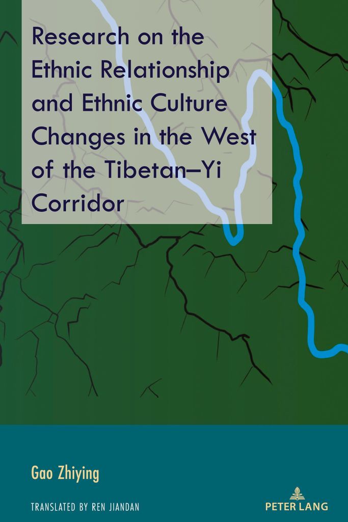 Research on the Ethnic Relationship and Ethnic Culture Changes in the West of the Tibetan-Yi Corridor