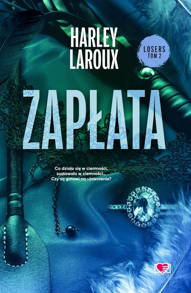 Losers T.2 Zapłata - Harley Laroux powieść broszurowa 552 strony
