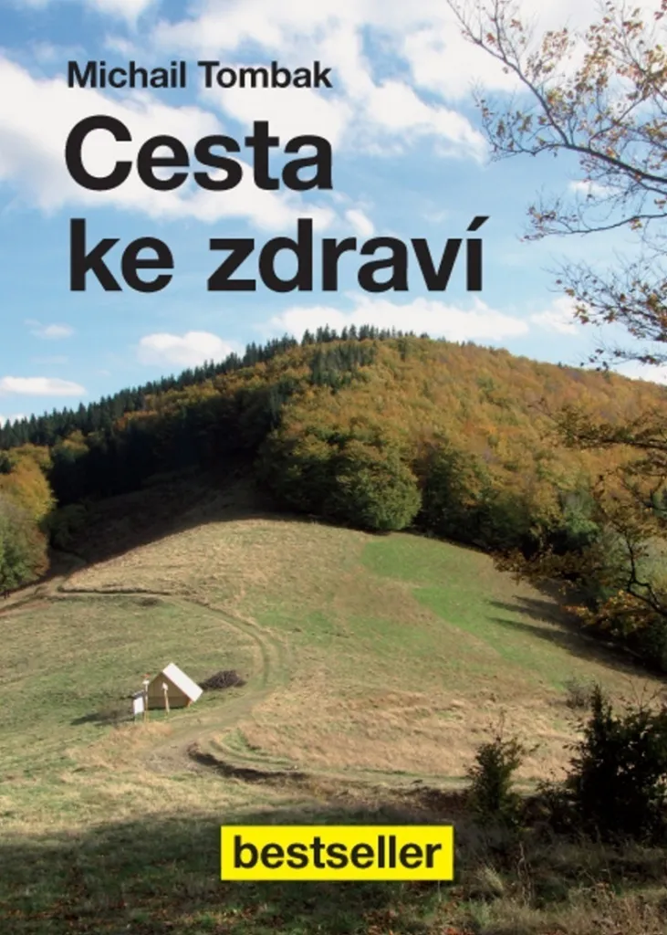 Améliorer sa vitalité avec Cesta ke zdraví du Dr. Michail Tombak