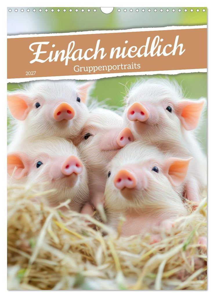 Einfach niedlich - Gruppenportraits (Wandkalender 2027 DIN A3 hoch), CALVENDO Monatskalender