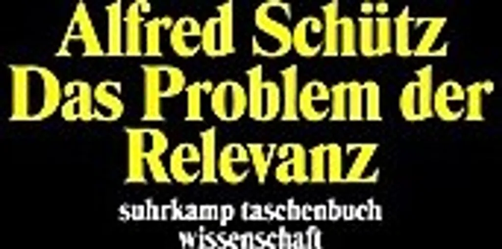 Livre de philosophie sociale Das Problem der Relevanz analyse théorique