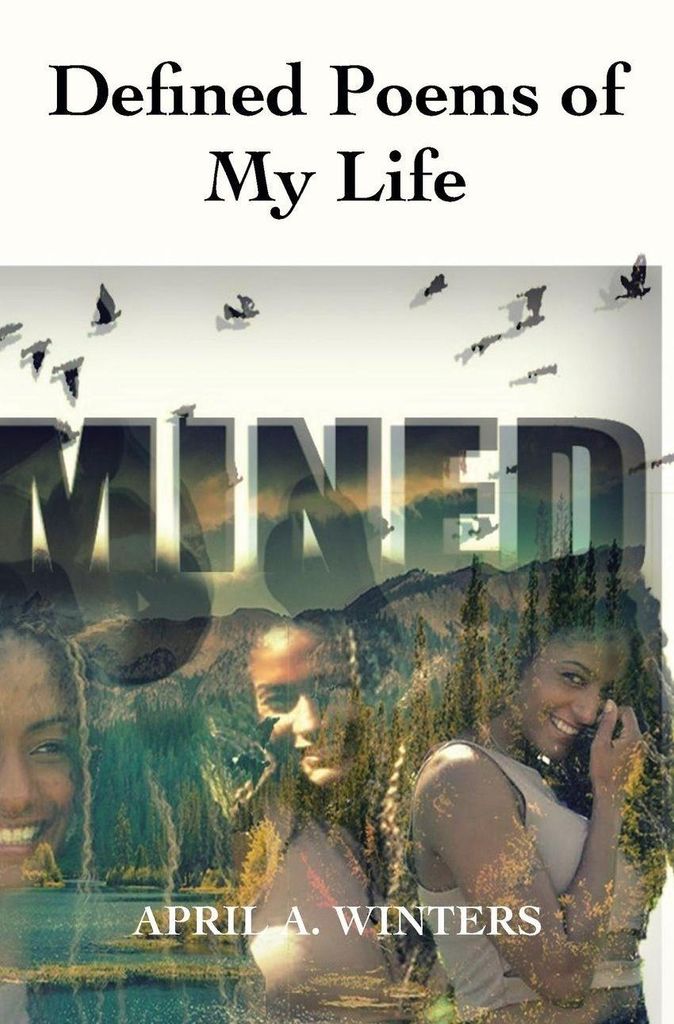 Defined Poems Of My Life