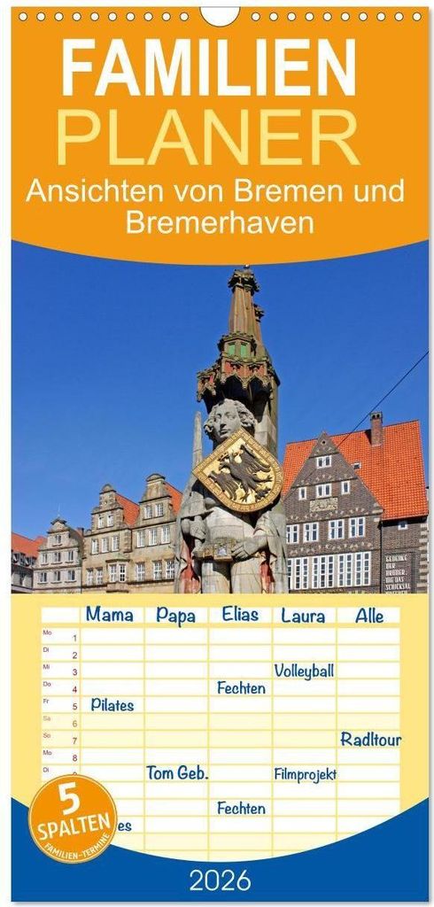 Familienplaner 2026 - Ansichten von Bremen und Bremerhaven mit 5 Spalten (Wandkalender, 21 x 45 cm) CALVENDO