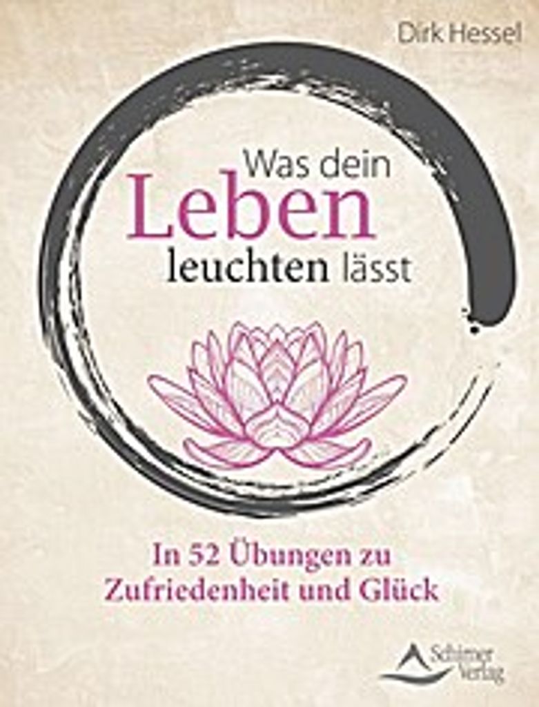 Was dein Leben leuchten lässt