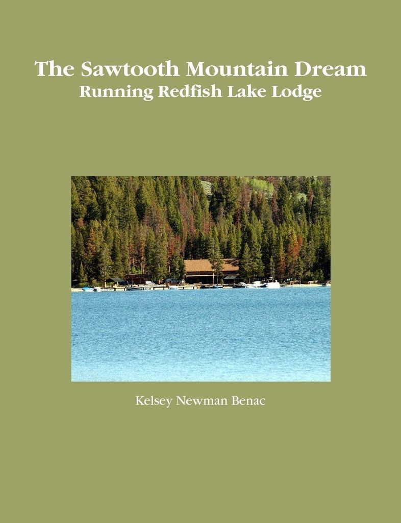 The Sawtooth Mountain Dream, Benac, Kelsey ,,