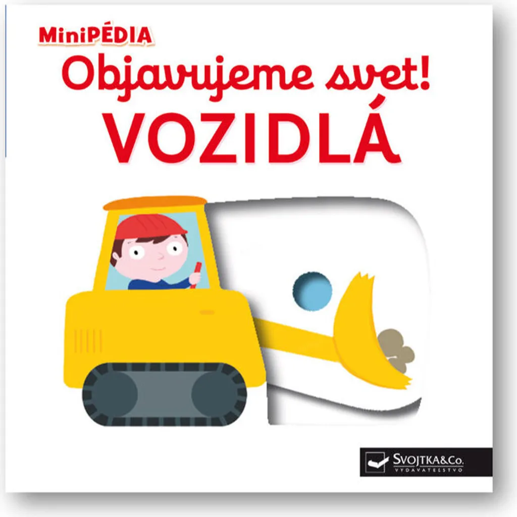 Livre illustré Vozidlá - Collection Objevujeme svet cartonnée