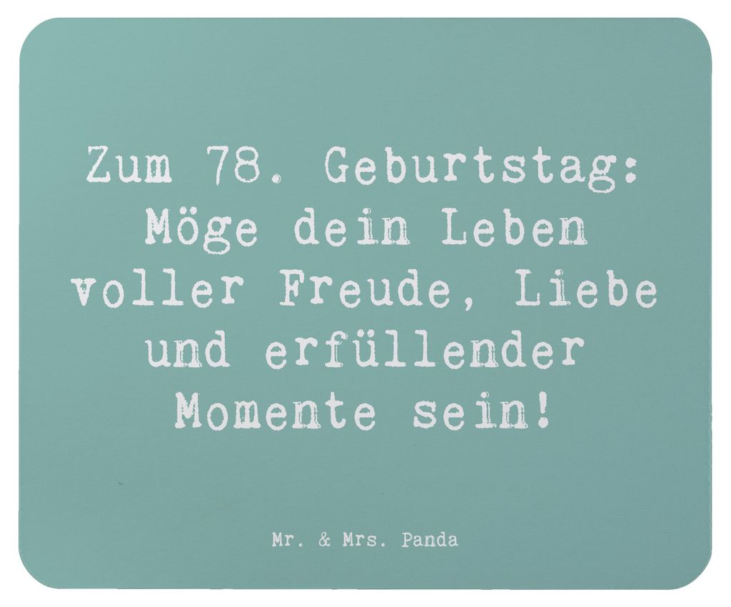 Mr. & Mrs. Panda Mousepad Spruch 78. Geburtstag Freude Liebe - Meeresbrise - Geschenk, Glückwünsche, herzliche Botschaft, computer mauspad, Mouse...