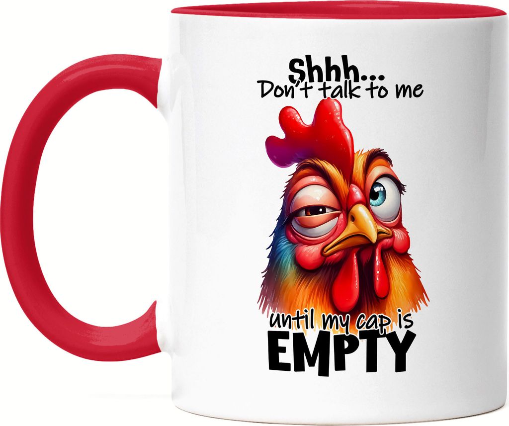 Shhh Don't Talk to Me Tasse Rot Lustiges Huhn Morgenmuffel Humor Kaffeeliebhaber Geschenk