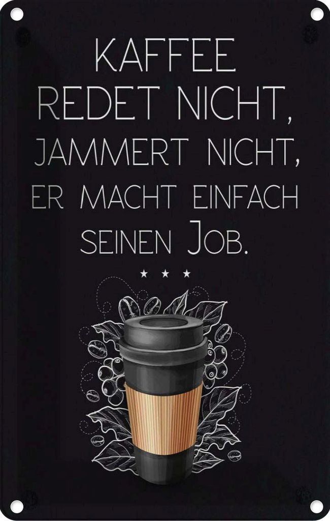 vianmo Blechschild 30x20 cm Kaffee redet nicht macht seinen Job Spruch Zitat