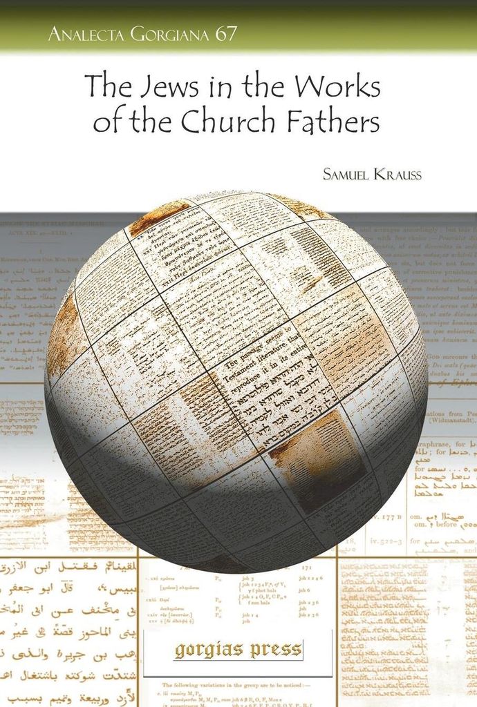 The Jews in the Works of the Church Fathers
