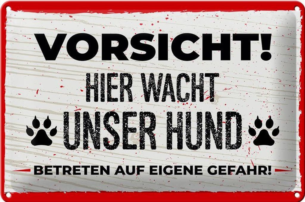 Blechschild Spruch 30x20cm Vorsicht Hier wacht unser Hund Produktbild 