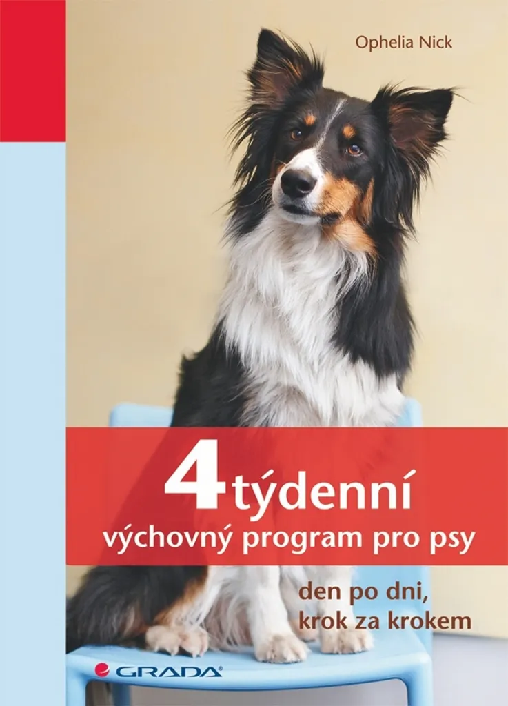 Méthode d'éducation canine jour après jour : 28 jours d'exercices pratiques