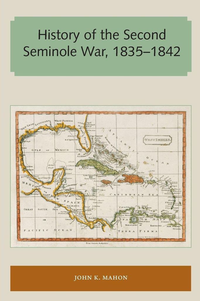 History of the Second Seminole War, 1835-1842