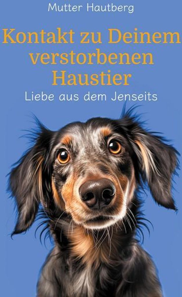 Kontakt zu Deinem verstorbenen Haustier