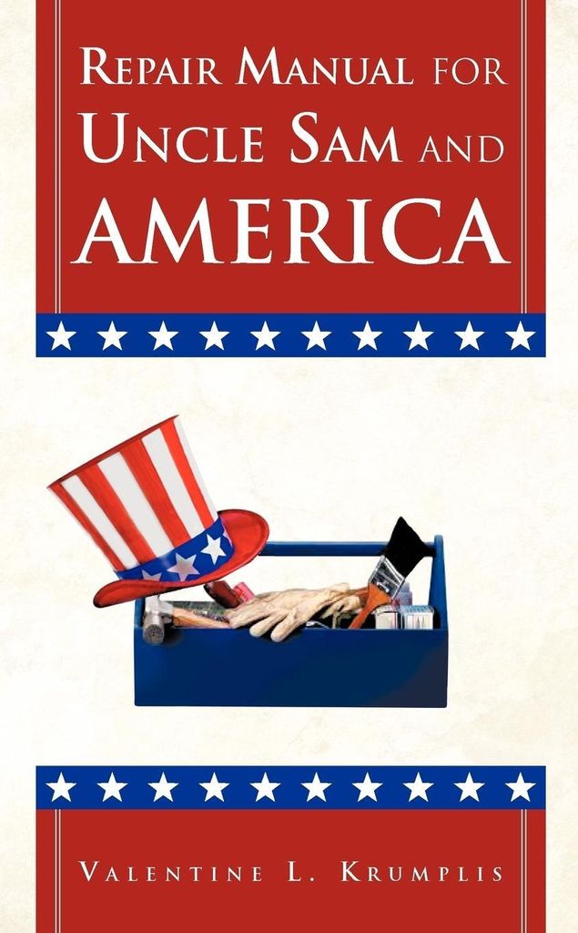 Repair Manual for Uncle Sam and America