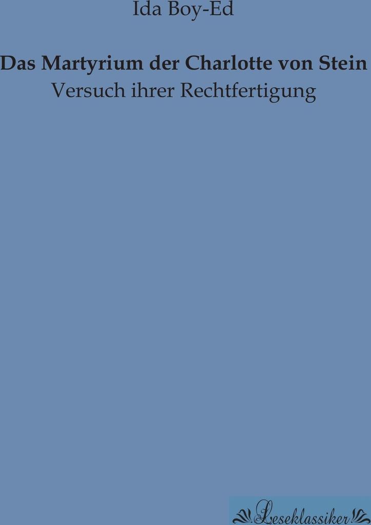 Das Martyrium der Charlotte von Stein