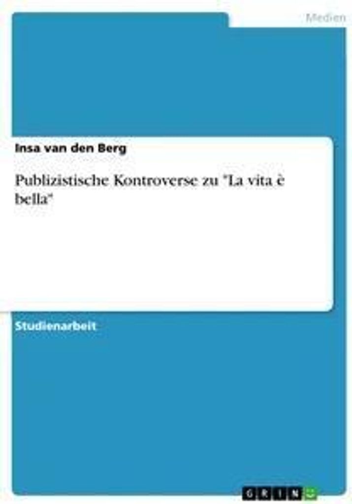 Publizistische Kontroverse zu "La vita è bella"