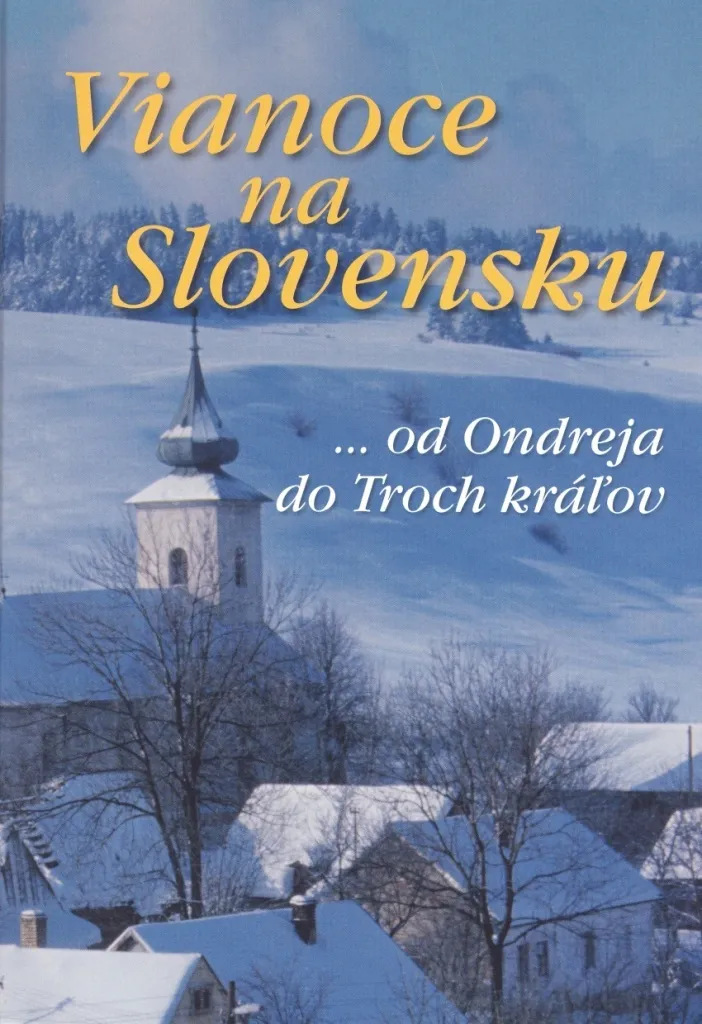 Livre Ethnographique Vianoce na Slovensku : Folklore et Coutumes de Noël
